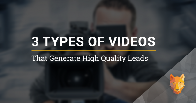 3 types of videos for leads