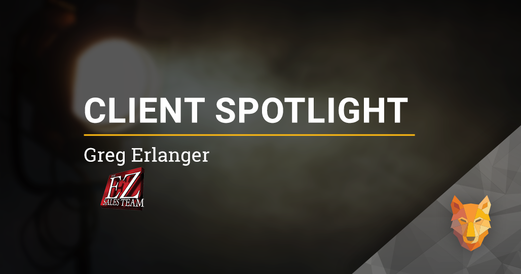 Client Spotlight: Greg Erlanger