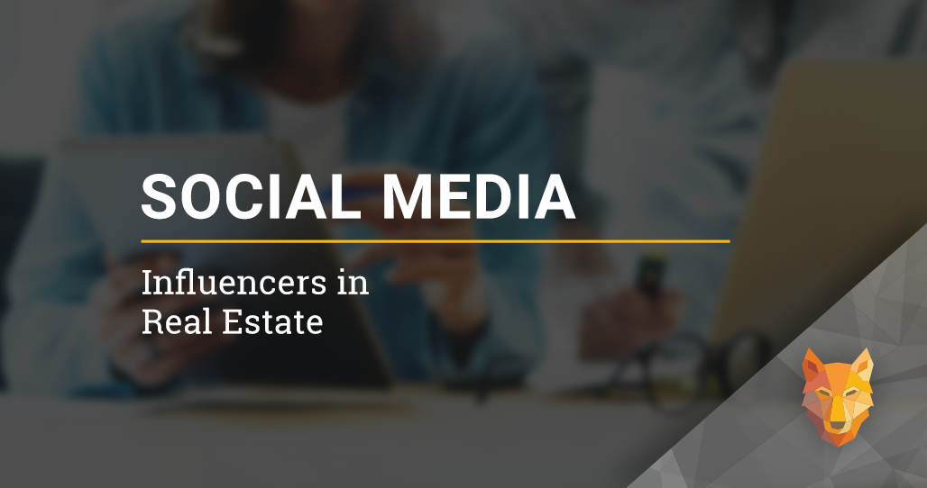 Social Media Influencers in Real Estate