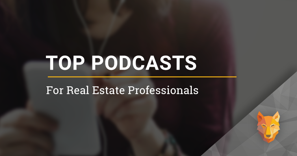 Top Podcasts for Real Estate Professionals
